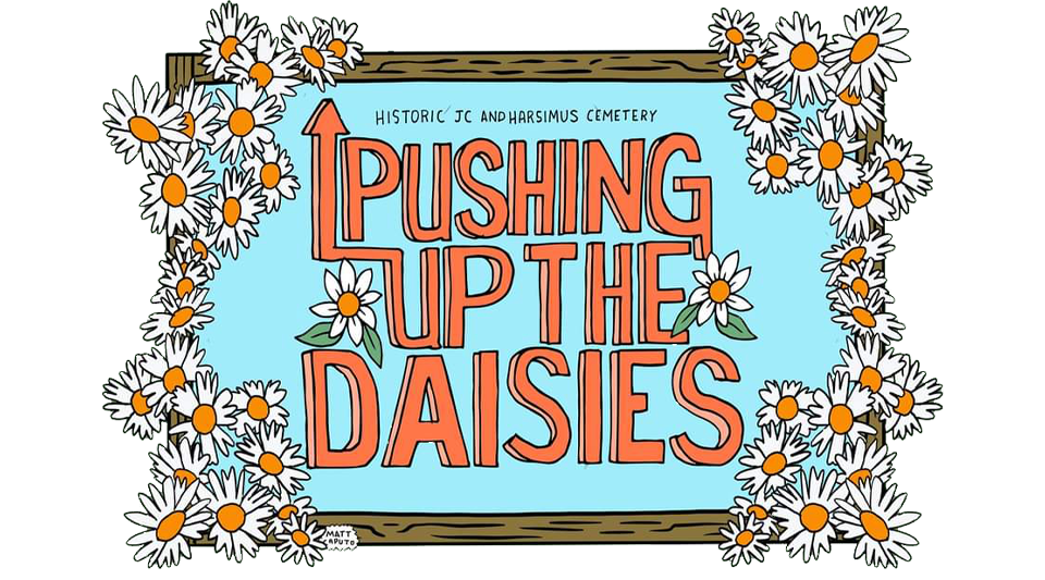 Pushing up daisies - Jersey City